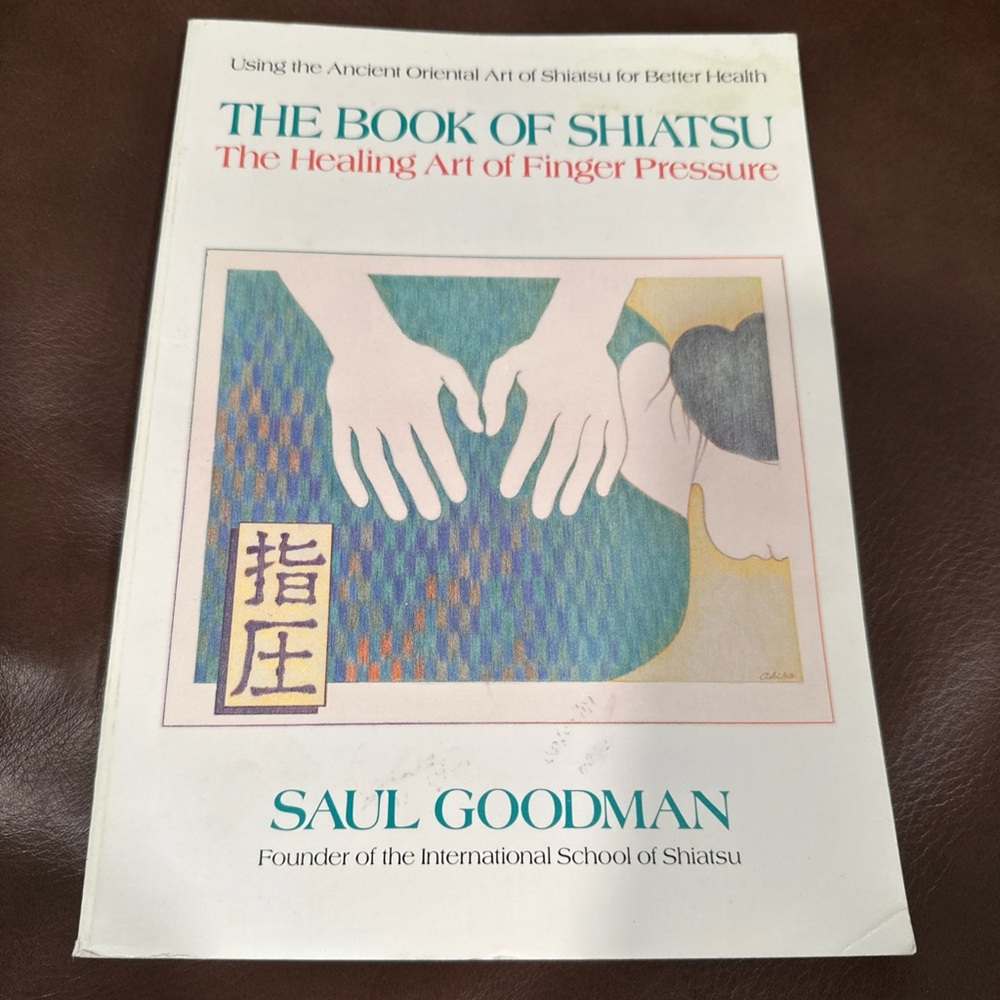 Vintage 90’s The Book of Shiatsu by Saul Goodman